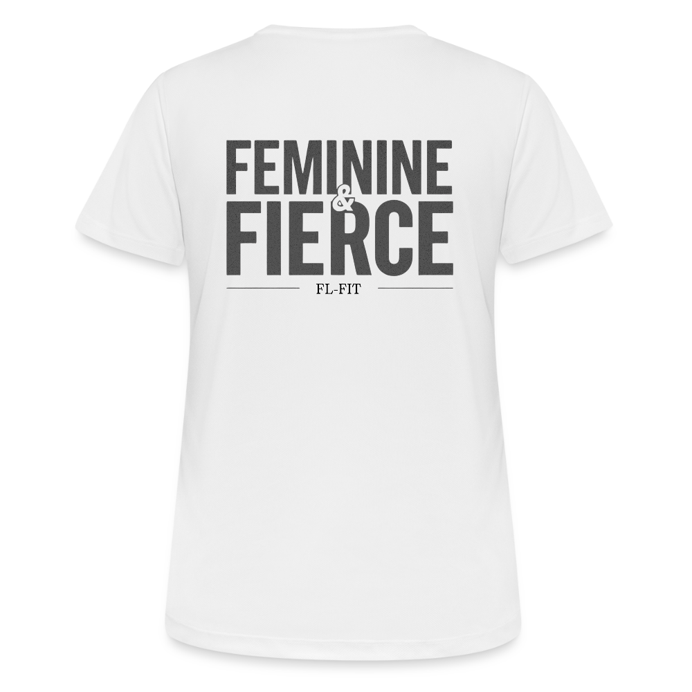 T-shirt Respirant Femme – Feminine & Fierce – FL-Fit - blanc