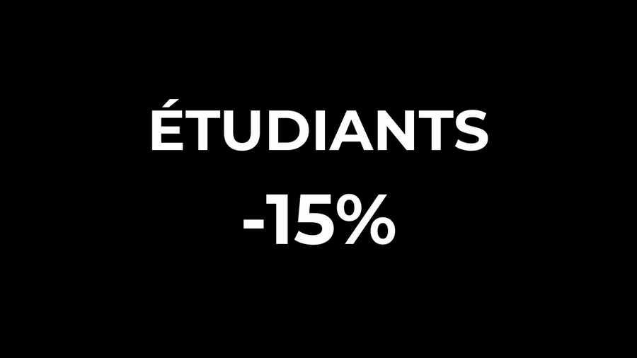 - 15% pour tout les étudiants 